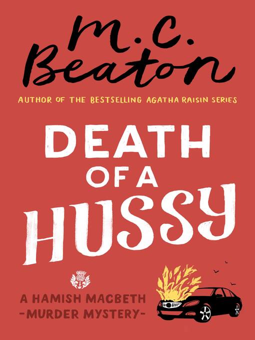 Title details for Death of a Hussy by M. C. Beaton - Wait list